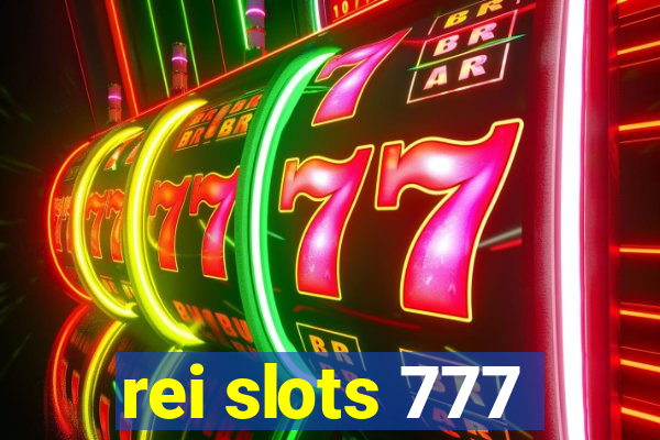 rei slots 777
